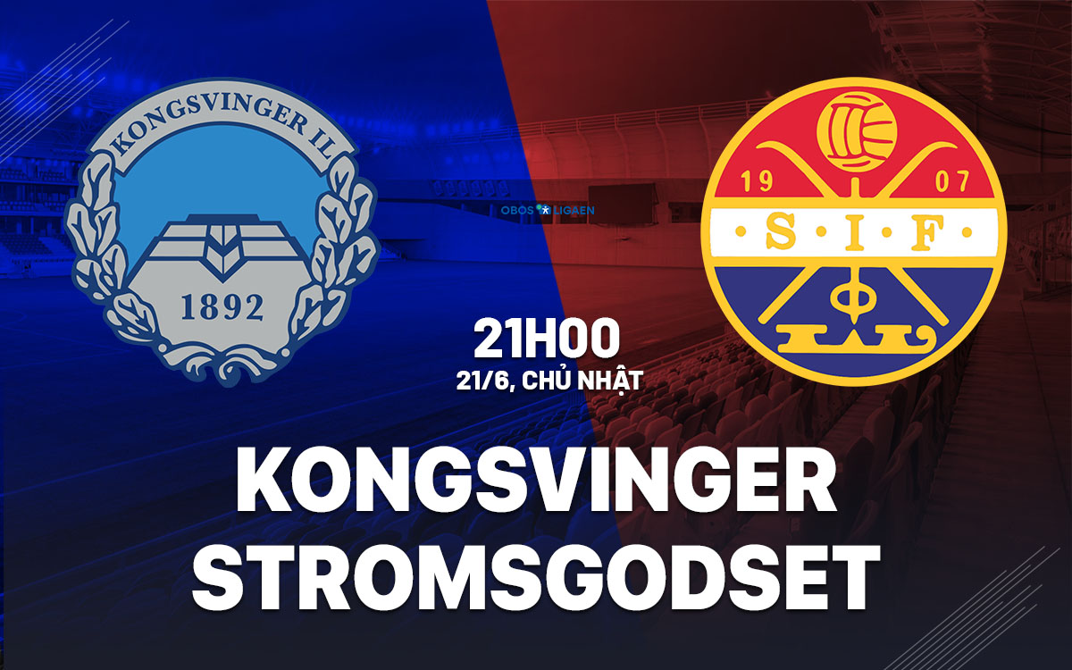 nhan dinh bong da du doan Kongsvinger vs Stromsgodset hang 2 na uy hom nay