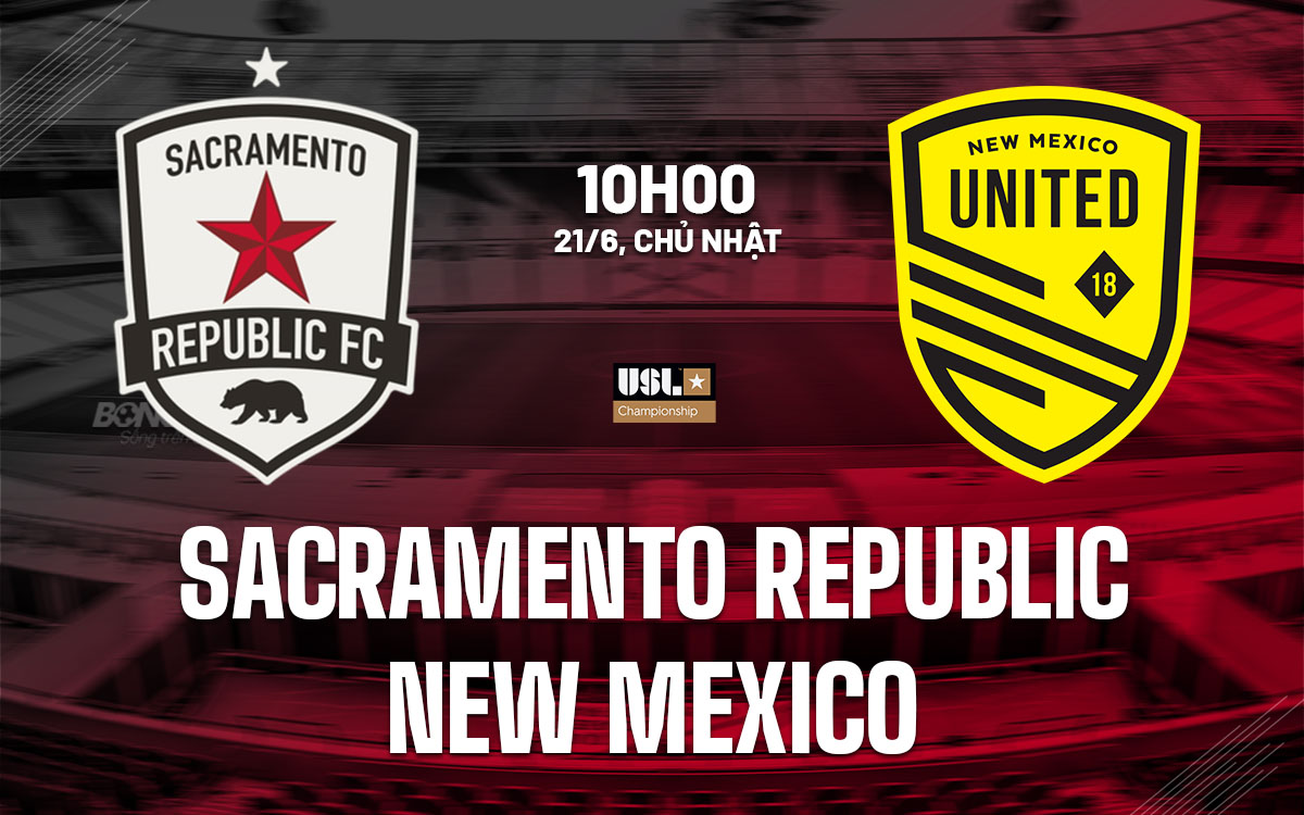 nhan dinh bong da du doan Sacramento Republic vs New Mexico hang nhat my hom nay