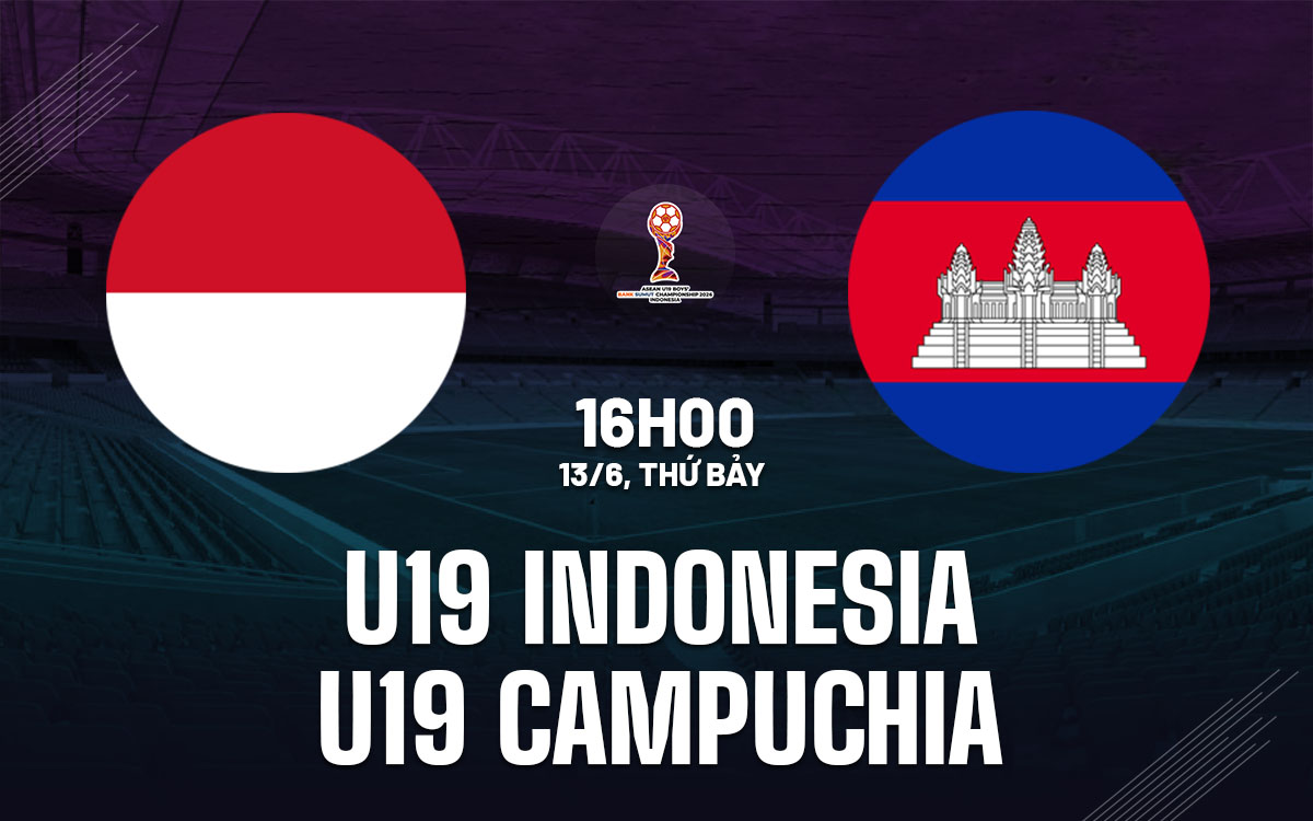 nhan dinh bong da du doan U19 Indonesia vs U19 Campuchia hom nay